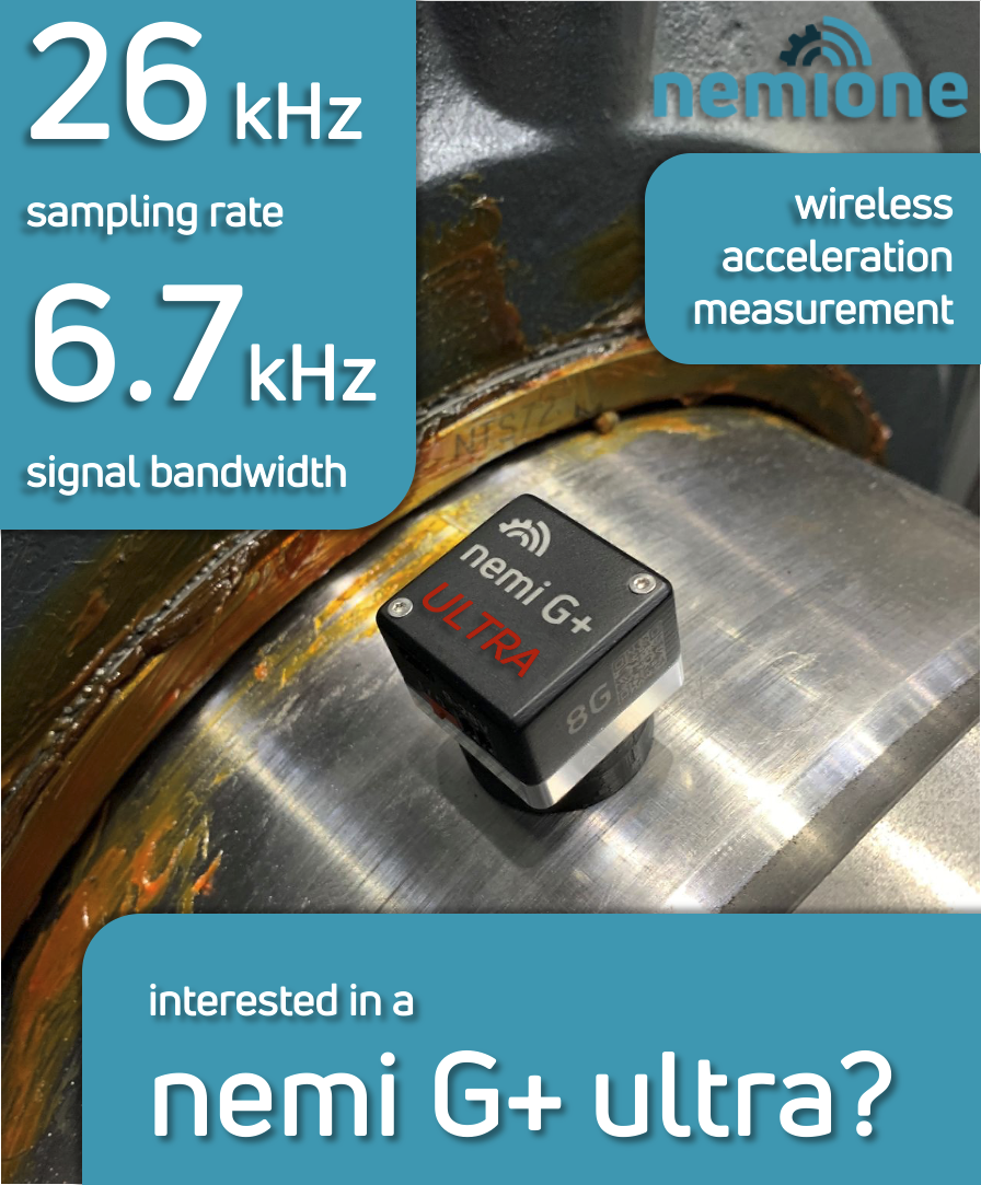 nemi G+ ultra: Drahtlose Beschleuniungsmessung mit 6.7 kHz Signalbandbreite